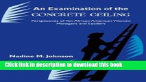 Books An Examination of the Concrete Ceiling: Perspectives of Ten African American Women Managers