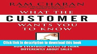 Books What the Customer Wants You to Know: How Everybody Needs to Think Differently about Sales