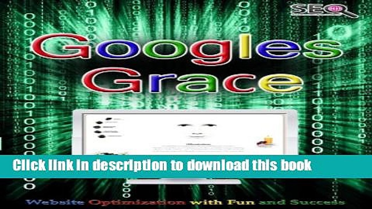 Ebook Googles Grace - SEO - Search Engine Optimization with Fun and Success Free Online
