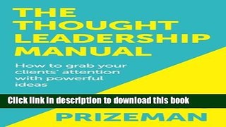 Books The Thought Leadership Manual: How to grab your clients  attention with powerful ideas. Free