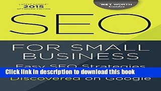Ebook SEO for Small Business: Easy SEO Strategies to Get Your Website Discovered on Google Full