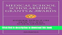 Ebook Medical School Scholarships, Grants   Awards: Insider Advice on How to Win Scholarships Free