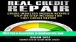 Books Real Credit Repair: Credit Industry Insider Reveals Step-By-Step Method for  Fast Credit