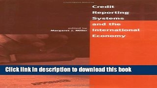 Ebook Credit Reporting Systems and the International Economy Full Online