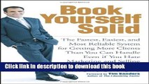 Books Book Yourself Solid: The Fastest, Easiest, and Most Reliable System for Getting More Clients