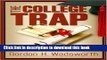 Ebook College Trap, The: Web-based Financial Guide for Students and Parents Full Online