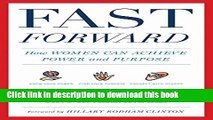 Ebook Fast Forward: How Women Can Achieve Power and Purpose Full Online