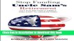 Ebook Stop Funding Uncle Sam s Retirement: Get a Plan That s Simple And Easy To Understand Free
