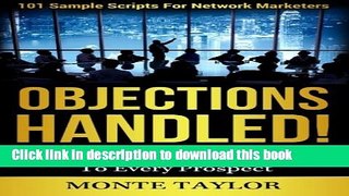 Ebook Objections Handled! 101 Sample Scripts For Network Marketers: Learn To Say The Right Thing