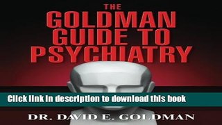Ebook The Goldman Guide To Psychiatry Full Download