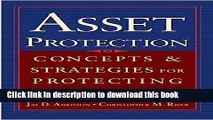 Books Asset Protection : Concepts and Strategies for Protecting Your Wealth Full Download