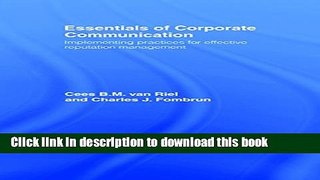 Books Essentials of Corporate Communication: Implementing Practices for Effective Reputation