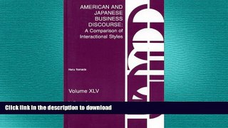 READ THE NEW BOOK American and Japanese Business Discourse: A Comparison of Interactional Styles
