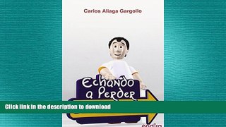 PDF ONLINE Echando A Perder Se Emprende (Spanish Edition) READ NOW PDF ONLINE