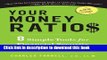 Books Your Money Ratios: 8 Simple Tools for Financial Security at Every Stage of Life Free Online