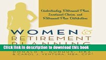 Ebook Women and Retirement Planning: Understanding Retirement Plans, Investment Choices, and