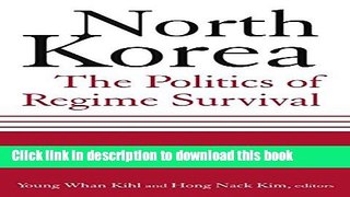Books North Korea: The Politics of Regime Survival Free Download