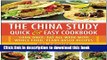 Books The China Study Quick   Easy Cookbook: Cook Once, Eat All Week with Whole Food, Plant-Based