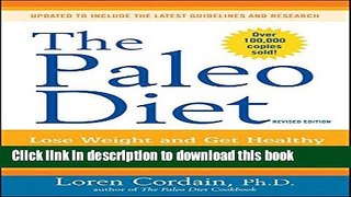 Books The Paleo Diet Revised: Lose Weight and Get Healthy by Eating the Foods You Were Designed to