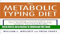 Books The Metabolic Typing Diet: Customize Your Diet To:  Free Yourself from Food Cravings: