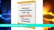 EBOOK ONLINE Project Management for the Unofficial Project Manager: A FranklinCovey Title READ PDF