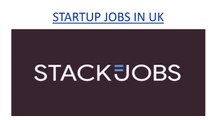 Startup jobs in UK