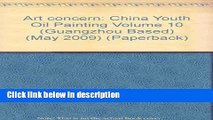 Books Art concern: China Youth Oil Painting Volume 10 (Guangzhou Based) (May 2009) (Paperback)