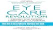 Ebook The Eye Care Revolution:: Prevent And Reverse Common Vision Problems, Revised And Updated