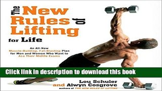 Ebook The New Rules of Lifting for Life: An All-New Muscle-Building, Fat-Blasting Plan for Men and