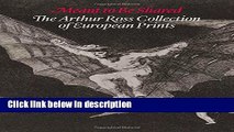 Books Meant to Be Shared: The Arthur Ross Collection of European Prints Free Download