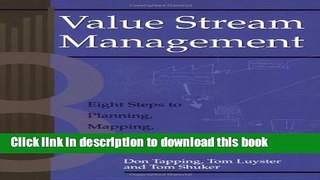 Books Value Stream Management: Eight Steps to Planning, Mapping, and Sustaining Lean Improvements
