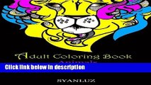 Ebook Adult Coloring Book : Animals: 35 Stress Relieving Patterned Designs to free your mind Free