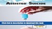 Books Assisted Suicide (Current Controversies) Full Online