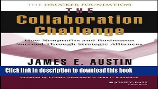 Ebook The Collaboration Challenge: How Nonprofits and Businesses Succeed through Strategic