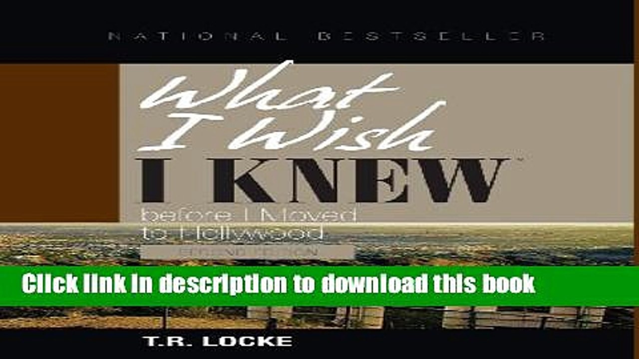 [Read PDF] What I Wish I Knew Before I Moved to Hollywood(2nd Ed.) Download Online