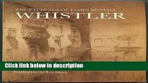 Ebook The Etchings of James McNeill Whistler Free Online