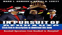 [Read PDF] In Pursuit of Pennants: Baseball Operations from Deadball to Moneyball Ebook Free