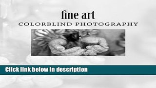 Books Fine Art: colorblind photography Full Online