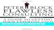 Ebook Flawless Consulting: A Guide to Getting Your Expertise Used Free Online
