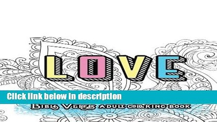 Books LOVE Bible Verses Adult Coloring Book: Inspirational Quotes and Psalms: Faith and Devotional