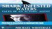 [Read PDF] Shark Infested Waters: Tales Of An Actors  Agent Download Online
