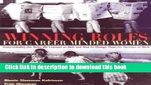 Books Winning Roles for Career-Minded Women: Understanding the Roles We Learned as Girls and How