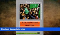 Free [PDF] Downlaod  Islam and Salvation in Palestine: The Islamic Jihad Movement (Dayan Center