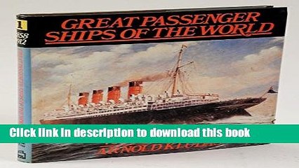 [Read PDF] Great Passenger Ships of the World: 1858-1912 Ebook Free