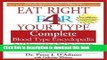 Ebook The Eat Right 4 Your Type the complete Blood Type Encyclopedia Free Online
