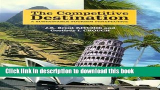 [Read PDF] The Competitive Destination: A sustainable tourism perspective Download Free