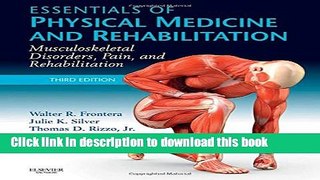 Books Essentials of Physical Medicine and Rehabilitation: Musculoskeletal Disorders, Pain, and