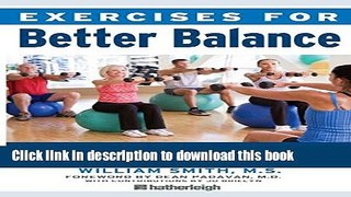 Books Exercises for Better Balance: The Stand Strong Workout for Fall Prevention and Longevity