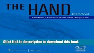 Books The Hand: Anatomy, Examination, and Diagnosis Free Online KOMP