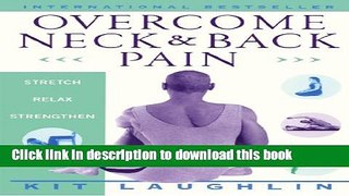 Books Overcome Neck   Back Pain Full Online KOMP